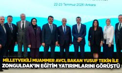 Milletvekili Muammer Avcı, Bakan Yusuf Tekin ile Zonguldak'ın eğitim yatırımlarını görüştü