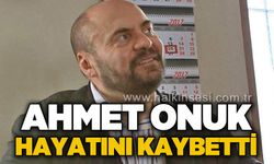 Ahmet Onuk hayatını kaybetti
