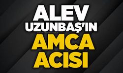 Alev Uzunbaş'ın amca acısı