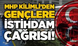 MHP Kilimli'den gençlere istihdam çağrısı