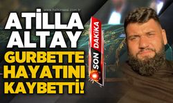Zonguldak'a gurbetten acı haber: Atilla Altay hayatını kaybetti