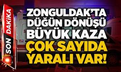 Zonguldak’ta düğün dönüşü büyük kaza: Çok sayıda yaralı var!