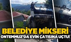 Belediye mikseri evin çatısına uçtu!