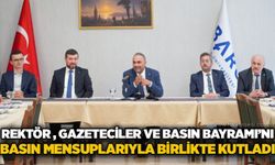 Rektör , Gazeteciler ve Basın Bayramı’nı basın mensuplarıyla birlikte kutladı
