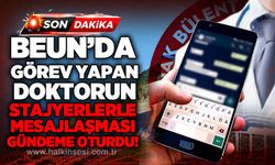 BEUN'da görev yapan asistan doktorun stajyer öğrencilerle mesajlaşması gündeme oturdu!
