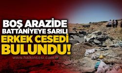 Boş arazide battaniyeye sarılı erkek cesedi bulundu!