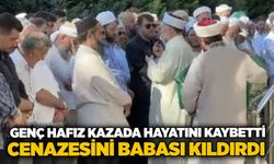 Genç hafız kazada hayatını kaybetti: Cenazesini babası kıldırdı