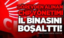 Görevden alınan CHP yönetimi il binasını boşalttı