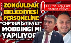 Zonguldak Belediyesi personeline "CHP'den istifa et" mobbingi mi yapılıyor?