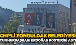 CHP'li Zonguldak Belediyesi Cumhurbaşkanı Recep Tayyip Erdoğan'ın posterini astı
