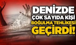 İki günde onlarca kişi boğulma tehlikesi geçirdi!