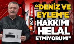 CHP eski İl Başkanı Murat Pulat: "Deniz ve Eylem'e hakkımı helal etmiyorum!"