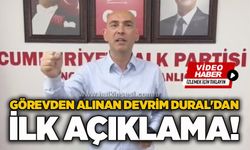 Görevden alınan Devrim Dural'dan ilk açıklama!