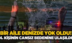 Deniz 5 kişilik aileyi yok etti: 4 kişinin cansız bedenine ulaşıldı