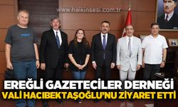 Ereğli Gazeteciler Derneği'nden Vali Hacıbektaşoğlu'na ziyaret