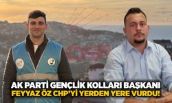 AK Parti Gençlik Kolları Başkanı Feyyaz Öz CHP’yi yerden yere vurdu!