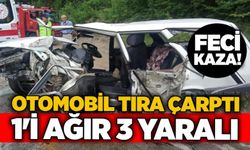 Feci kaza! Otomobil tıra çarptı, 1'i ağır 3 yaralı