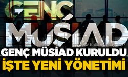 Genç MÜSİAD kuruldu: İşte yeni yönetim