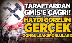 Haydi görelim gerçek Zonguldaksporluları: Taraftardan Genel Maden İşçileri Sendikası'na çağrı!