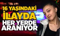 16 yaşındaki İlayda her yerde aranıyor
