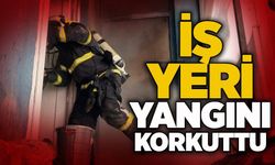 İş yeri yangını korkuttu