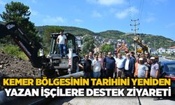 Kemer Bölgesinin tarihini yeniden yazan işçilere destek ziyareti