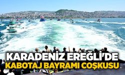 Karadeniz Ereğli'de Kabotaj Bayramı coşkusu