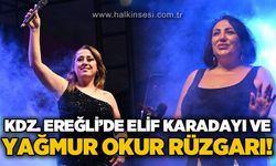 Kdz. Ereğli'de Elif Karadayı ve Yağmur Okur rüzgarı
