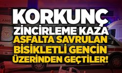 Korkunç zincirleme kaza: Asfalta savrulan bisikletli gencin üzerinden geçtiler!