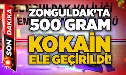 Zonguldak'ta 500 gram kokain ele geçirildi!