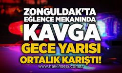 Zonguldak'ta eğlence mekanında kavga: Gece yarısı ortalık karıştı!
