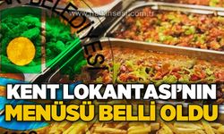 Kent Lokantası'nın haftalık menüsü belli oldu