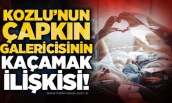 Kozlu'nun çapkın galericisinin kaçamak ilişkisi: İlçe çalkalanıyor!