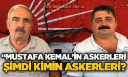 Nedim Bekar ve Kenan Karaveli'den çarpıcı sözler: "Mustafa Kemal'in askerleri şimdi kimin askerleri?"