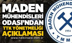 Maden Mühendisleri Odası'ndan TTK Yönetmeliği açıklaması: "Uyarılarımızın haklılığı ortaya çıktı"