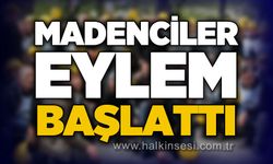 Maden işçileri eylemde: Haklarımız ödenene kadar mücadelemiz sürecek!