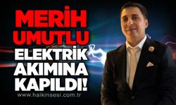Elektrik akımına kapılan bekçi Merih Umutlu hayatını kaybetti