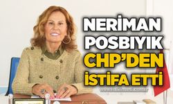 Neriman Posbıyık CHP’den istifa etti