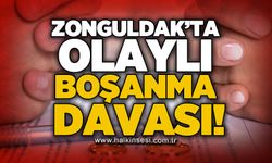 Zonguldak'ta olaylı boşanma davası!