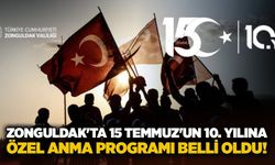 Zonguldak'ta 15 Temmuz'un 10. yılına özel anma programı belli oldu!