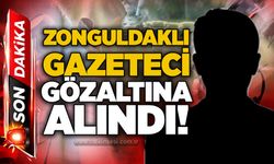 Zonguldaklı gazeteci gözaltına alındı!