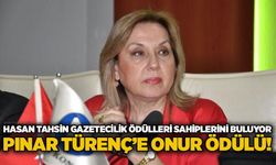 Hasan Tahsin Gazetecilik Ödülleri sahiplerini buluyor: Pınar Türenç’e onur ödülü!