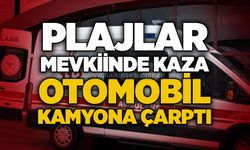 Plajlar Mevkiinde kaza: Otomobil kamyona çarptı