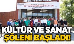 Kültür ve Sanat Şöleni başladı!
