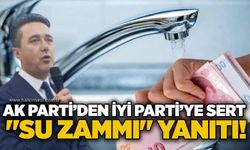 AK Parti’den İYİ Parti’ye sert "Su zammı" yanıtı!