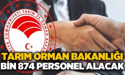 Tarım ve Orman Bakanlığı 1.874 sözleşmeli personel alacak