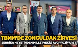 TBMM'de Zonguldak zirvesi: Sendika Heyetinden Milletvekili Avcı’ya ziyaret