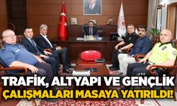 Trafik, altyapı ve gençlik çalışmaları masaya yatırıldı!