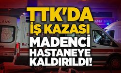 TTK'da iş kazası: Madenci hastaneye kaldırıldı!