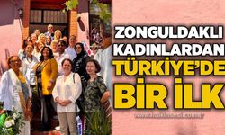 Zonguldaklı Kadınlardan Türkiye’de bir ilk